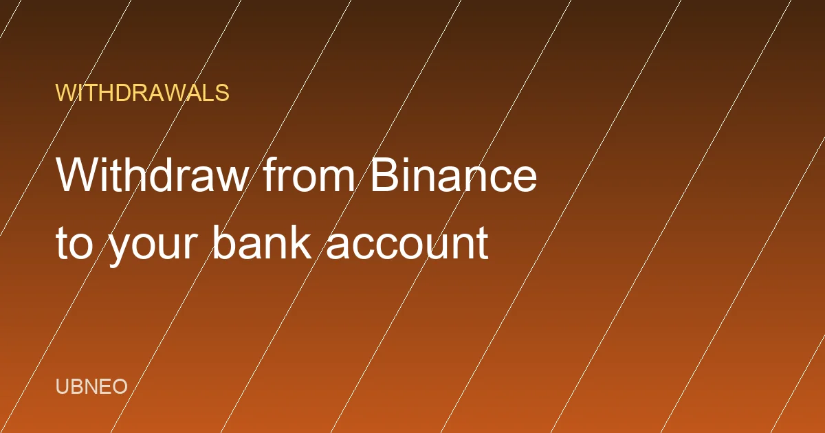 How to Withdraw Money from Binance to Your Bank (LATAM)