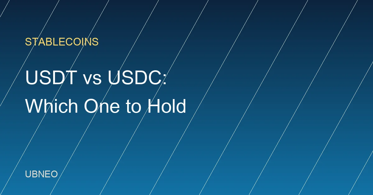 USDT vs USDC: Which Stablecoin Should You Hold?