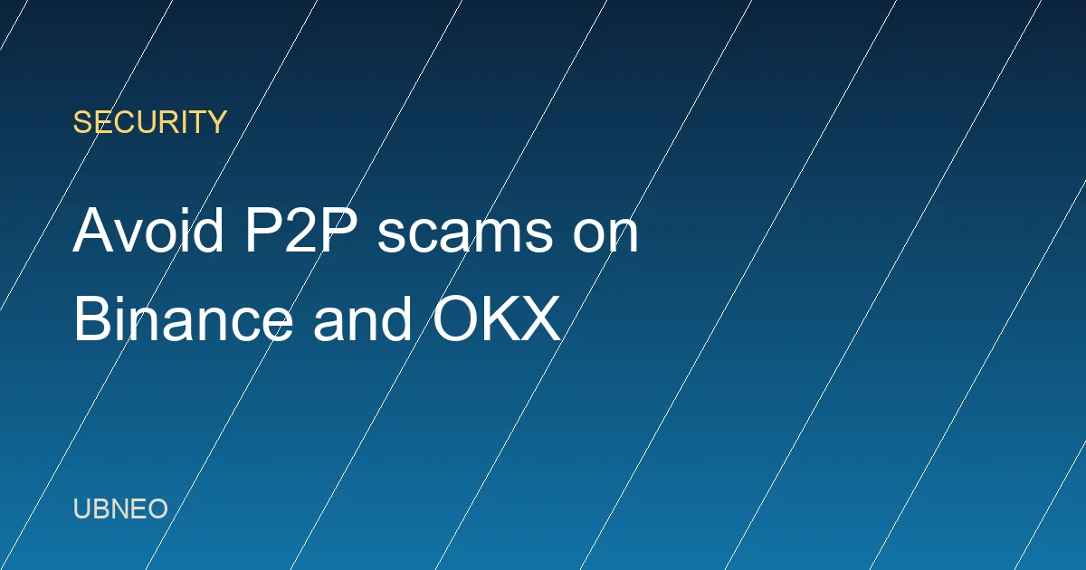 Binance P2P Scams: How to Spot and Avoid Them (2026)