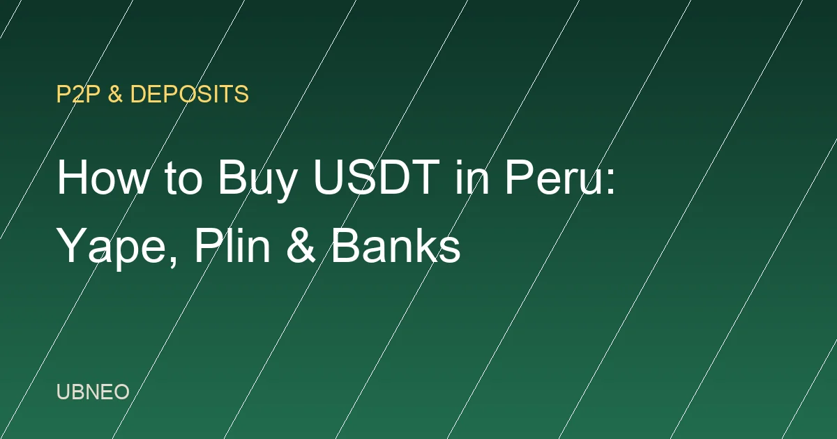 Buy USDT in Peru: Yape, Plin and Bank Transfer (2026)