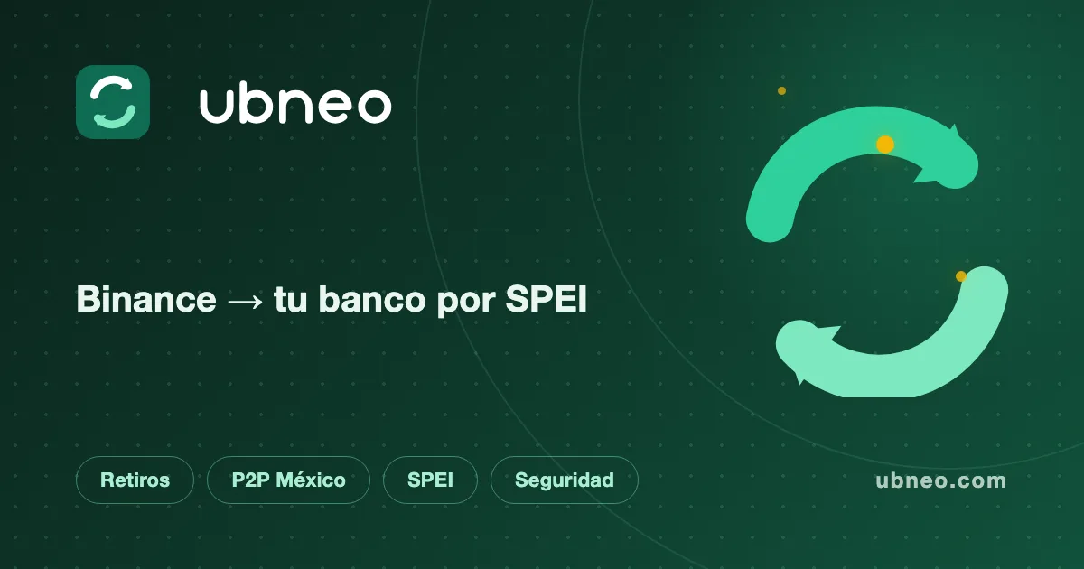Cómo retirar dinero de Binance en México por SPEI (2026)