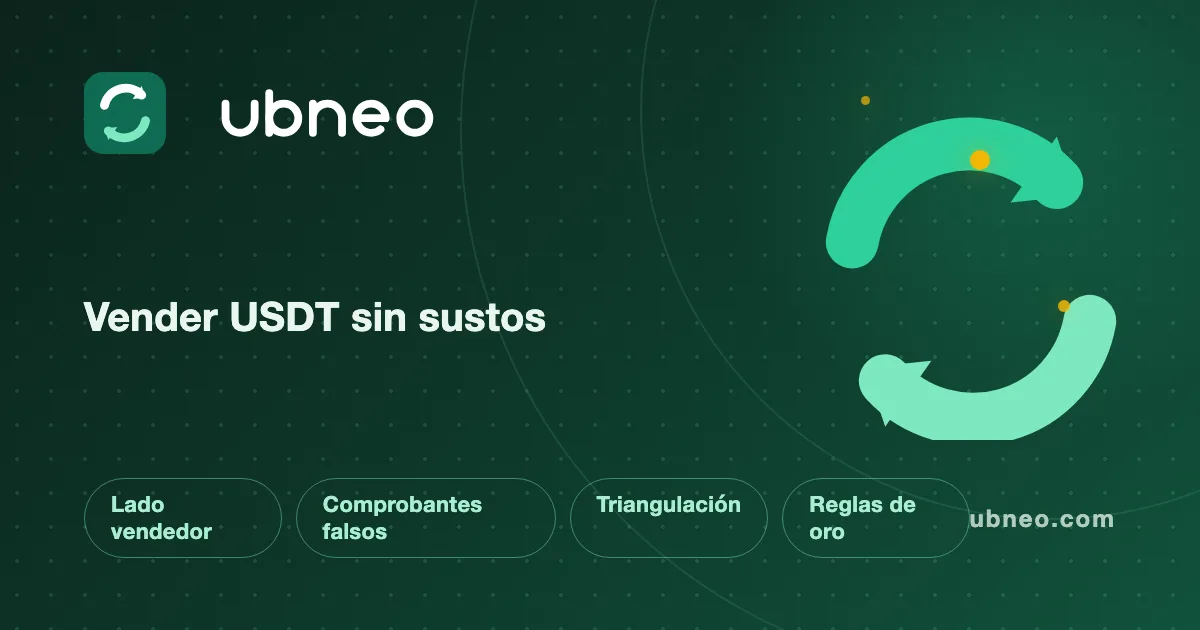 Cómo vender USDT por P2P sin que te estafen (guía 2026)